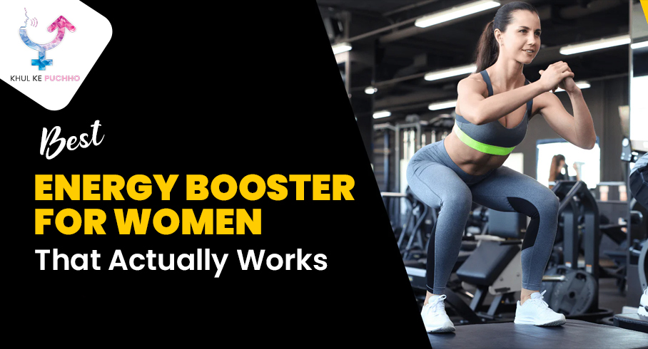 Best Energy Booster for Women That Actually Works – Khul Ke Pucho