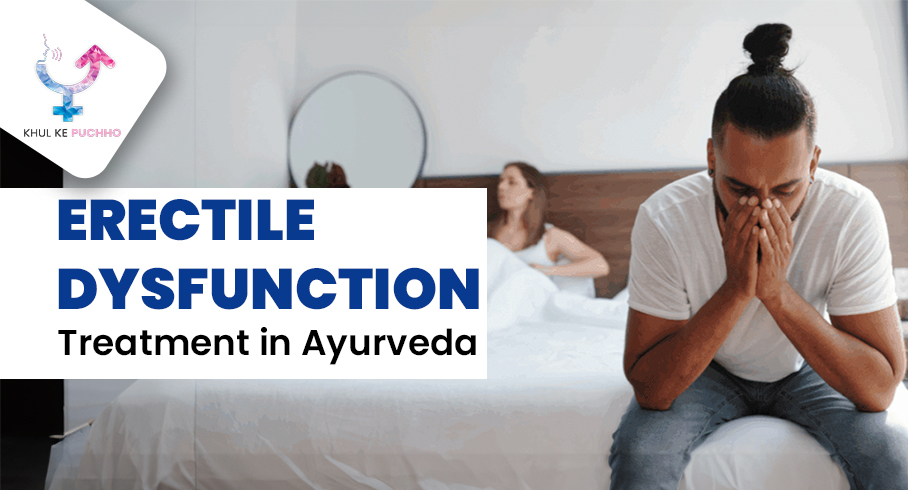 Erectile Dysfunction Treatment in Ayurveda: Complete Guide in 2026